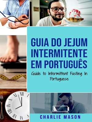 cover image of Guia do Jejum Intermitente Em português/ Guide to Intermittent Fasting In Portuguese